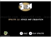Jouer à Jam episode 31 - advice and obligation