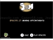 Jouer à Jam episode 17 - making appointments