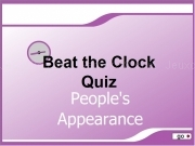 Jouer à Beat the clock quiz -  peoples appearance
