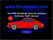 Jouer à Stick death security system anti auto theft
