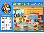 Jouer à Sparky says - search for safety