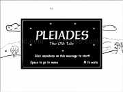 Jouer à Pleiades the old tal