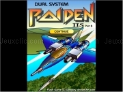 Jouer à Raiden 2s part b