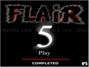Jouer à Flair 5
