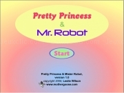 Jouer à Pretty princess and mr robot