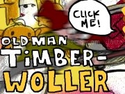 Jouer à Old Man Timberwoller