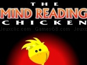 Jouer à The mind reading chicken