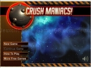 Jouer à Crush maniacs