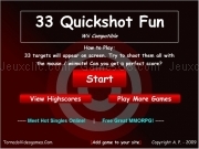 Jouer à 33 quickshot fun