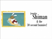 Jouer à Jennifer shiman and the 30 second bunnies