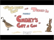 Jouer à Cheneys got a gun