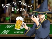 Jouer à Koron templa braga