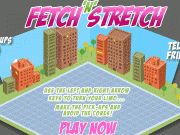 Jouer à Fetch and stretch