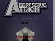Jouer à Aggressive attack