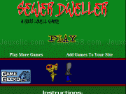 Jouer à Sewer Dweller