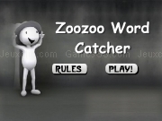 Jouer à Zoozoo word catcher