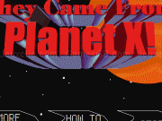 Jouer à They came from planet x