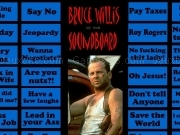 Jouer à Bruce Willis soundboard