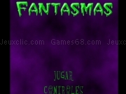 Jouer à Fantasmas