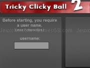 Jouer à Tricky Clicky Ball
