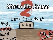 Jouer à Storm the house 2