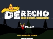 Jouer à Derecho - The doom bringer