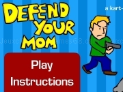 Jouer à Defend your mom