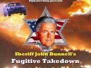 Jouer à Sheriff John Bunnells - Fugitive takedown
