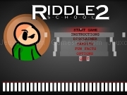 Jouer à Riddle school 2