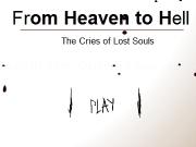 Jouer à From heaven to hell - The cries of lost souls