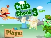 Jouer à Cub shoot 3 - Part 9