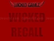 Jouer à Wicked recall