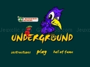 Jouer à Underground