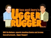 Jouer à Jon and Jerrys ugger rugger