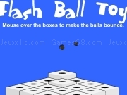 Jouer à Flash ball toy