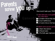 Jouer à Parents screw you up test