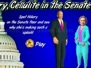 Jouer à Hillary cellulite in the senate
