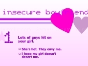 Jouer à Are you an insecure boyfriend ?