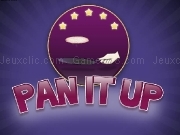 Jouer à Pan it up