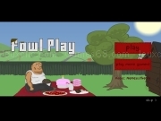 Jouer à Fowl play