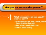 Jouer à Are you an accessories person ?