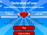 Jouer à Declaration of love