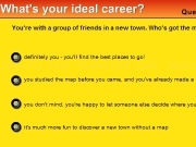 Jouer à Whats your ideal carrer