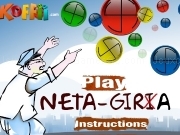 Jouer à Neta gira