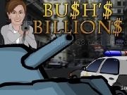 Jouer à Bush billions